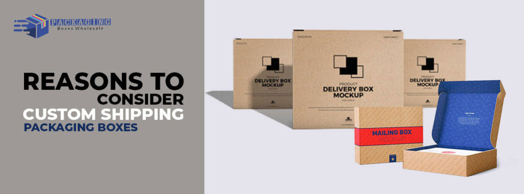 Shipping Packaging Boxes